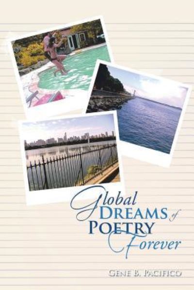 Cover for Gene B Pacifico · Global Dreams of Poetry Forever (Paperback Book) (2019)