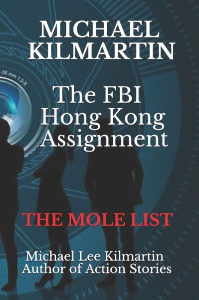 Cover for Michael Lee Kilmartin · Michael Kilmartin the Hong Kong Assignment (Book) (2019)