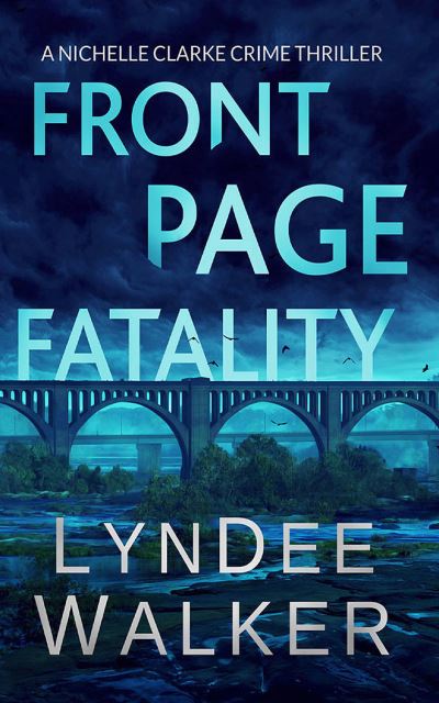 Cover for LynDee Walker · Front Page Fatality (CD) (2020)