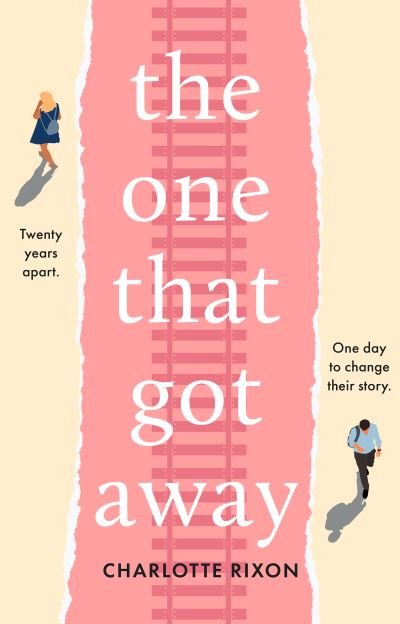 Cover for Charlotte Rixon · The One That Got Away (Taschenbuch) (2023)