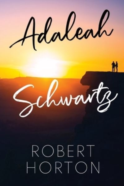 Cover for Robert Horton · Adaleah Schwartz (Paperback Book) (2023)