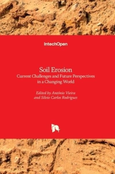 Cover for Antonio Vieira · Soil Erosion: Current Challenges and Future Perspectives in a Changing World (Hardcover Book) (2021)