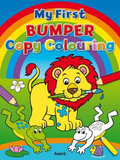 Cover for Anna Award · My First Bumper Copy Colouring - My First Bumper Copy Colouring (Paperback Book) (2013)