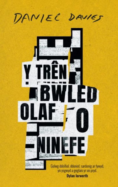 Y Tren Bwled Olaf o Ninefe - Daniel Davies - Books - Gwasg Carreg Gwalch - 9781845278991 - April 21, 2023