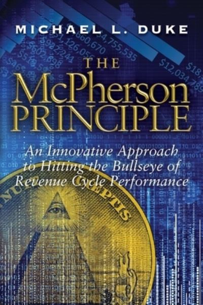 The McPherson Principle - Michael L Duke - Books - White River Press - 9781887043991 - June 25, 2021