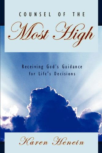 Counsel of the Most High - Karen Henein - Libros - Word Alive Press - 9781894928991 - 9 de noviembre de 2006