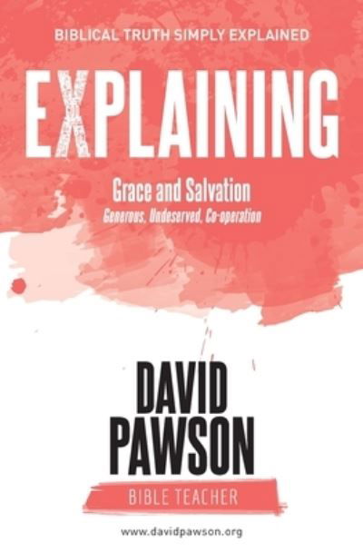 Cover for David Pawson · EXPLAINING Grace and Salvation (Pocketbok) (2019)