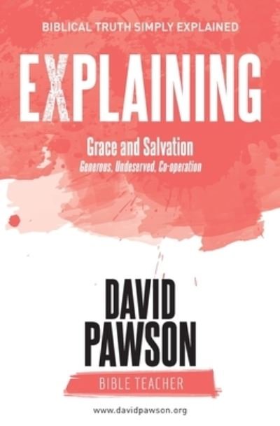 Cover for David Pawson · EXPLAINING Grace and Salvation (Paperback Bog) (2019)