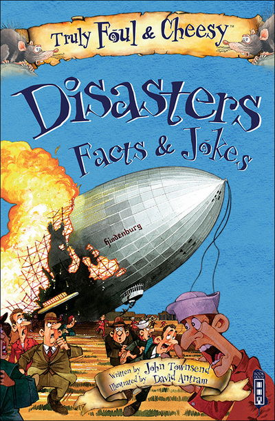 Cover for John Townsend · Truly Foul and Cheesy Disasters Jokes and Facts Book - Truly Foul &amp; Cheesy (Paperback Book) [Illustrated edition] (2017)