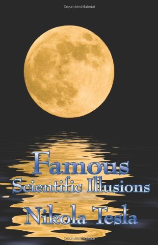Cover for Nikola Tesla · Famous Scientific Illusions (Pocketbok) (2007)