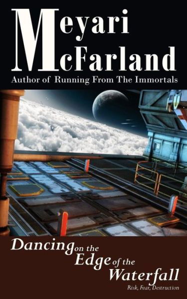 Cover for Meyari McFarland · Dancing on the Edge of the Waterfall (Paperback Book) (2015)