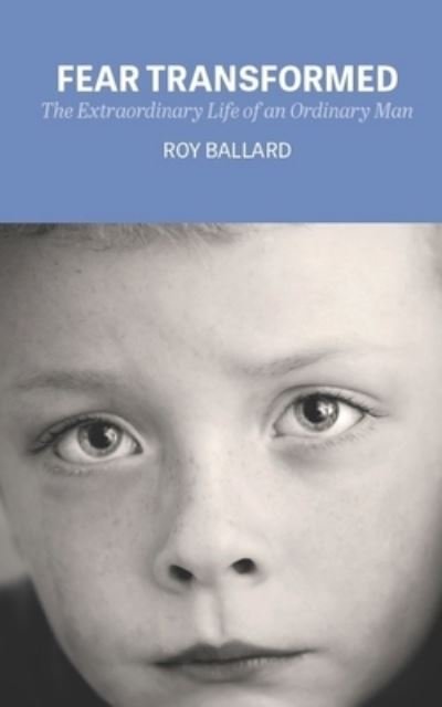 Cover for Roy Ballard · Fear Transformed (Paperback Book) (2019)