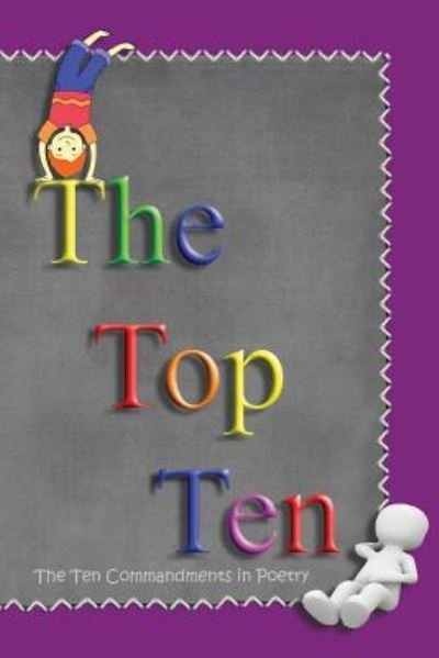 The Top Ten - Ahava Lilburn - Books - Minister2Others - 9781945239991 - May 28, 2016