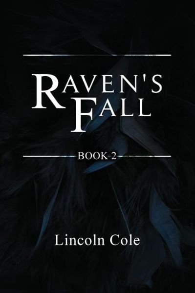 Cover for Lincoln Cole · Raven's Fall (Pocketbok) (2016)