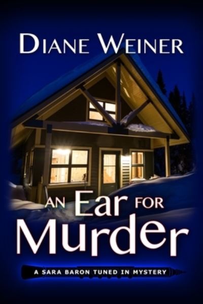 Cover for Diane Weiner · An Ear for Murder (Paperback Book) (2020)