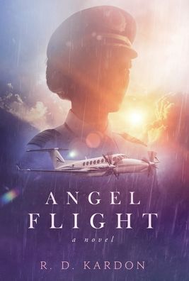 Cover for R. D. Kardon · Angel Flight (Hardcover Book) (2020)