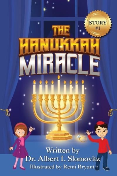 Cover for Dr Albert I Slomovitz · The Hanukkah Miracle (Taschenbuch) (2022)