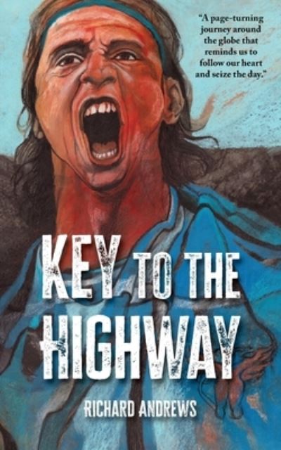 Cover for Richard Andrews · Key to the Highway (Book) (2023)