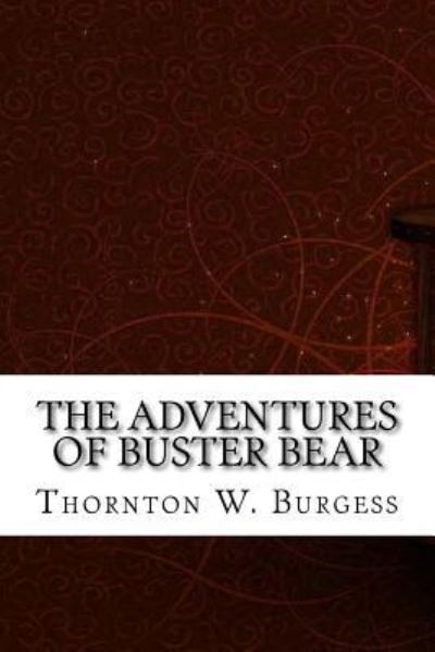 Cover for Thornton W Burgess · The Adventures of Buster Bear (Paperback Book) (2017)