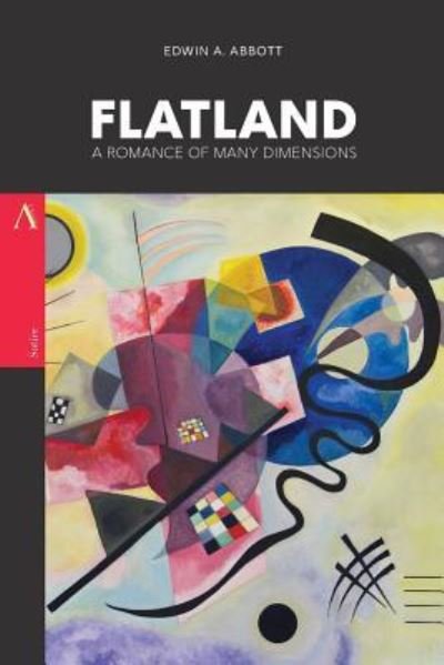 Flatland - Edwin Abbott Abbott - Książki - Createspace Independent Publishing Platf - 9781977724991 - 27 września 2017
