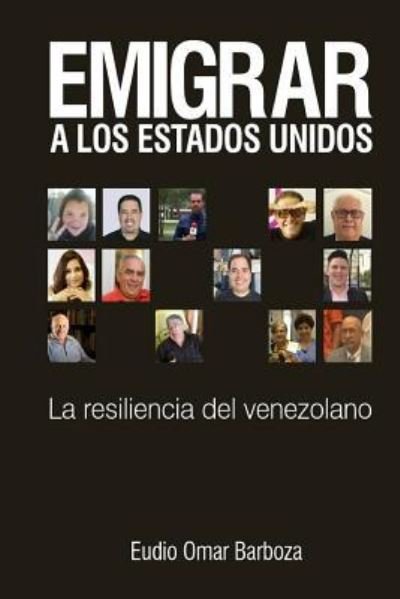 Cover for Eudio Omar Barboza · Emigrar a los Estados Unidos (Pocketbok) (2017)