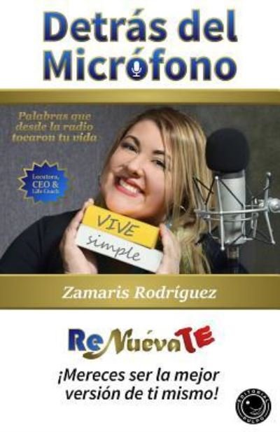 Cover for Zamaris Rodriguez · Detras del Microfono (Pocketbok) (2018)