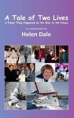 Cover for Helen Dale · A Tale of Two Lives (Hardcover Book) (2022)