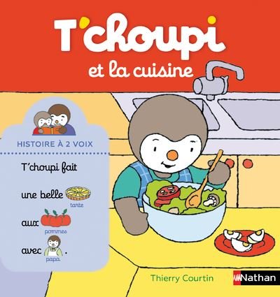 Cover for Thierry Courtin · T'choupi et la cuisine (Gebundenes Buch) (2015)