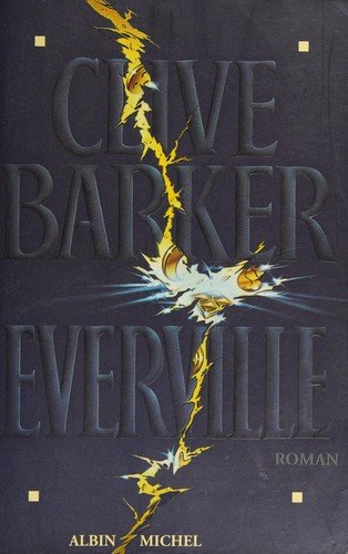 Cover for Clive Barker · Everville (Romans, Nouvelles, Recits (Domaine Etranger)) (Paperback Bog) [French edition] (1997)