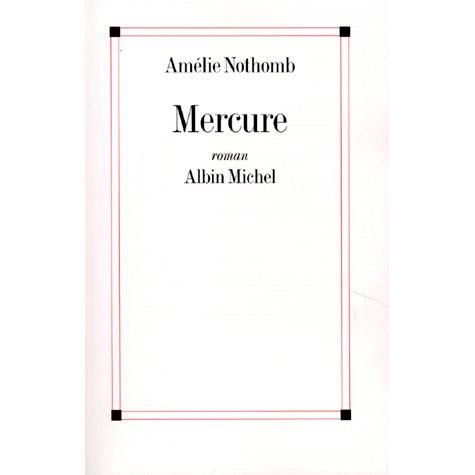 Cover for Amelie Nothomb · Mercure (Romans, Nouvelles, Recits (Domaine Francais)) (Paperback Book) (1998)
