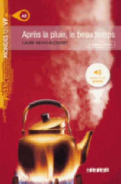 Cover for Laure Mi Hyun Croset · Mondes en VF - Apres la pluie le beau temps - Niv. A2 - Livre + MP3 (Paperback Book) (2024)