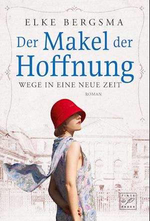 Cover for Elke Bergsma · Der Makel der Hoffnung (Book) (2023)