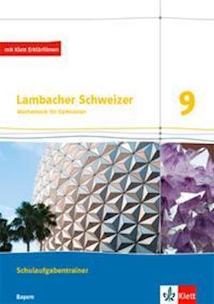 Cover for Klett Ernst /Schulbuch · Lambacher Schweizer Mathematik 9. Schulaufgabentrainer. Schülerheft mit Lösungen Klasse 9. Ausgabe Bayern (Paperback Book) (2021)