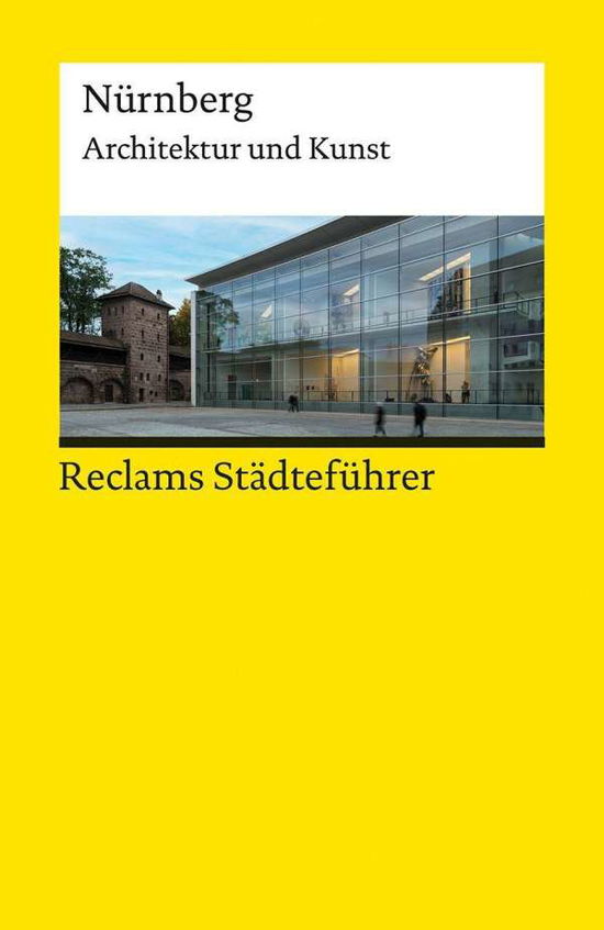 Cover for Elisabeth Wünsche-Werdehausen · Reclams Städteführer Nürnberg (Paperback Book) (2021)