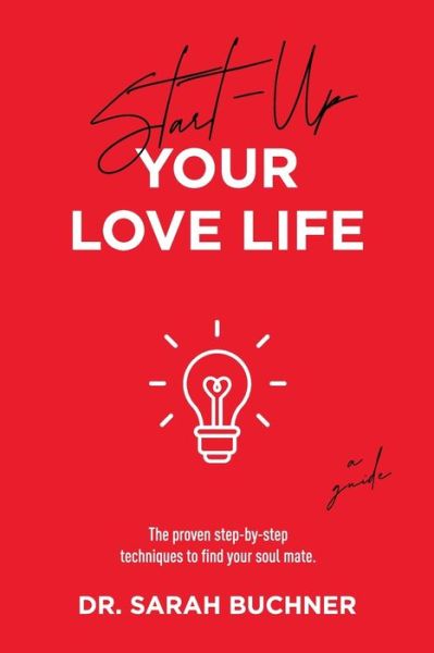 Cover for Sarah Buchner · Start Up Your Love Life (Paperback Book) (2022)