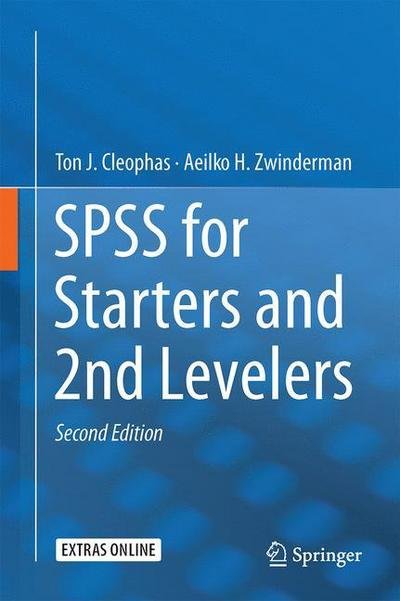 Cover for Ton J. Cleophas · SPSS for Starters and 2nd Levelers (Gebundenes Buch) [2nd ed. 2016 edition] (2015)