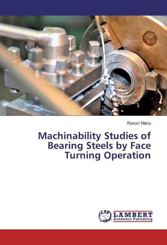 Cover for Manu · Machinability Studies of Bearing S (Book)