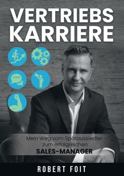 Cover for Foit · Vertriebskarriere (Buch) (2020)