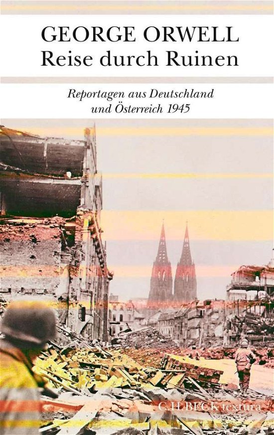 Cover for George Orwell · Reise durch Ruinen (Gebundenes Buch) (2021)
