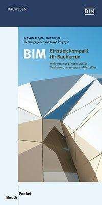 BIM - Einstieg kompakt f.Bauherre - Heinz - Książki -  - 9783410256991 - 