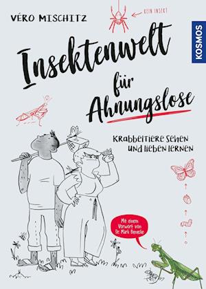 Cover for Véro Mischitz · Insektenwelt für Ahnungslose (Paperback Book) (2022)