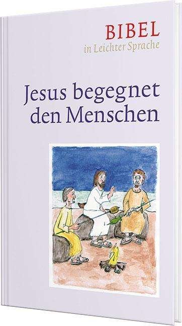 Cover for Bauer · Jesus begegnet den Menschen (Buch)