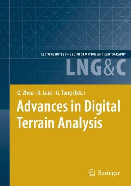 Cover for Qiming Zhou · Advances in Digital Terrain Analysis - Lecture Notes in Geoinformation and Cartography (Hardcover bog) [2008 edition] (2008)