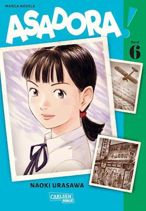 Asadora! 6 - Naoki Urasawa - Bøker - Carlsen - 9783551711991 - 29. august 2023