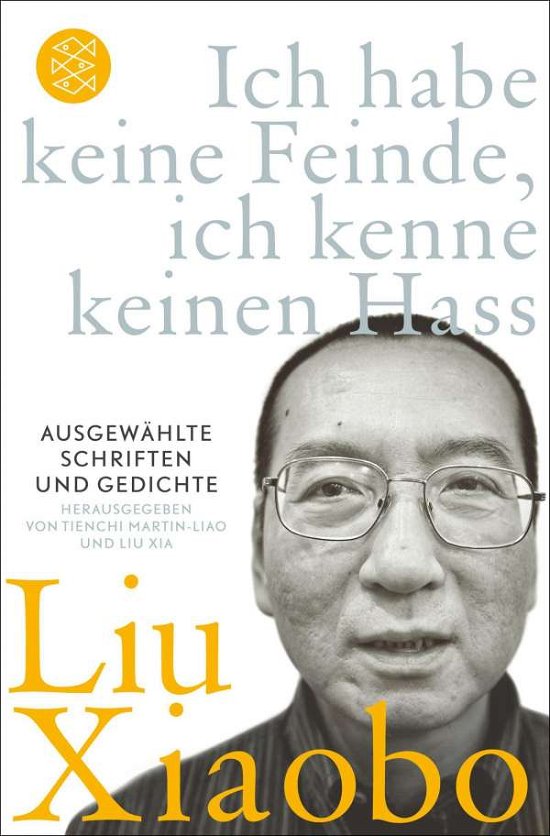Cover for Liu Xiaobo · Fischer TB.18999 Xiaobo:Ich habe keine (Buch)