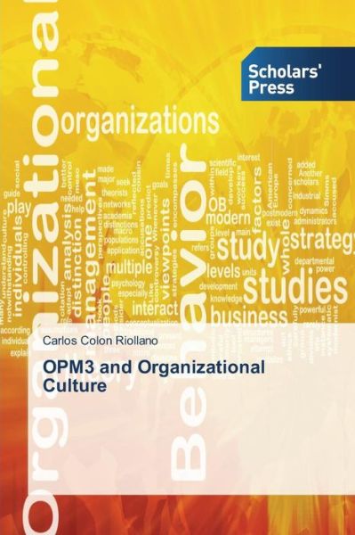 Cover for Colon Riollano Carlos · Opm3 and Organizational Culture (Paperback Book) (2015)