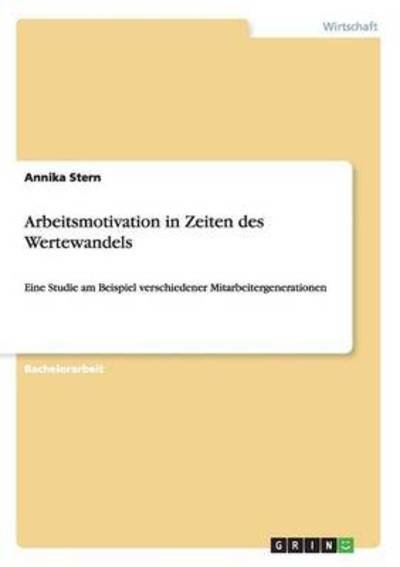 Cover for Stern · Arbeitsmotivation in Zeiten des W (Book) (2014)
