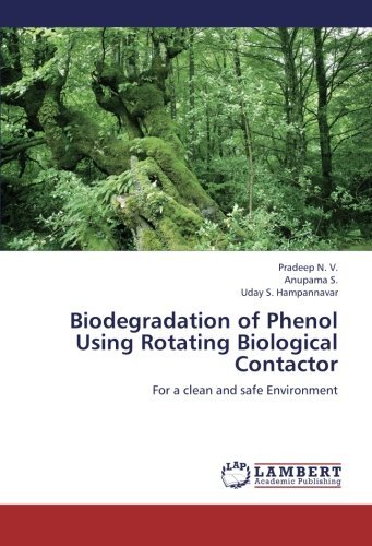 Cover for Uday S. Hampannavar · Biodegradation of Phenol Using Rotating Biological Contactor: for a Clean and Safe Environment (Pocketbok) (2012)