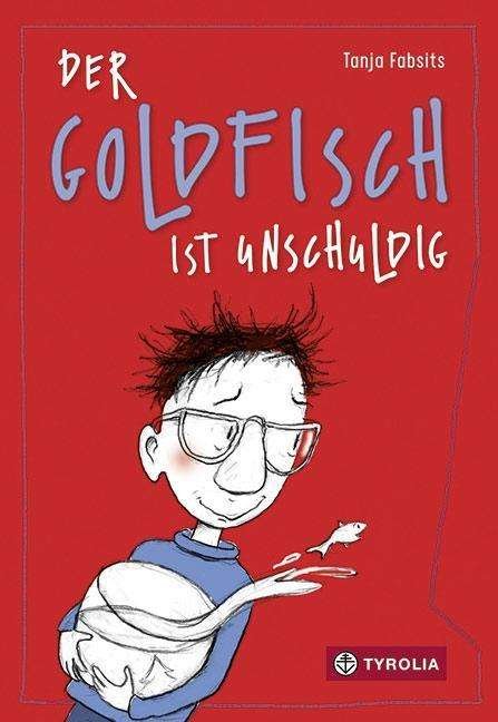 Cover for Fabsits · Der Goldfisch ist unschuldig (Book)