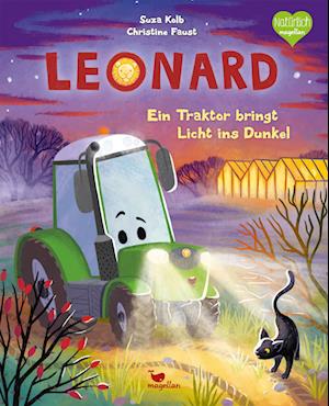 Leonard - Ein Traktor bringt Licht ins Dunkel - Suza Kolb - Książki - Magellan - 9783734820991 - 20 lipca 2023